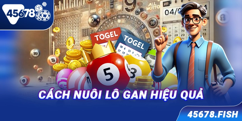 Cách nuôi lô gan hiệu quả